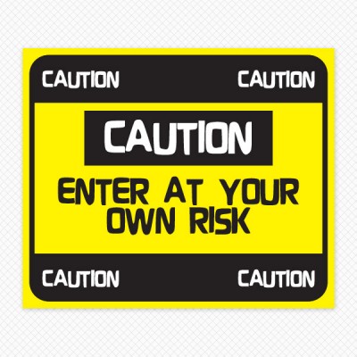 Caution Sign Door & Wall Restickable
