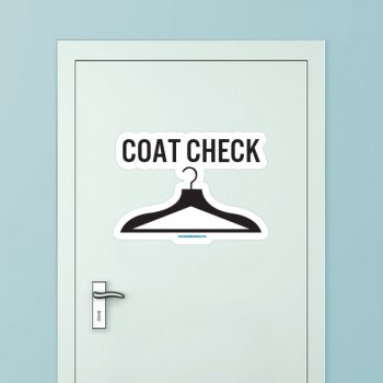 Custom Coat Check Sign Decal | Removable Coat Room Sign
