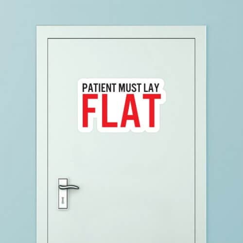 Must Lay Patient Must Lay Flat Wall Graphic | Sticker Genius