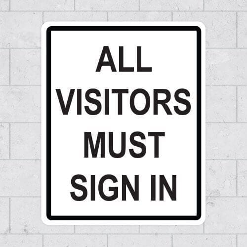 All Visitors Must Sign In Sign | Visitors Must Sign In Sticker